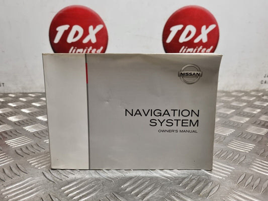 NISSAN X-TRAIL T31 2007-2013 GENUINE SAT NAVIGATION SYSTEM OWNERS MANUAL BOOK